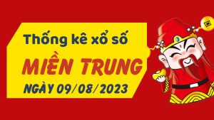 Thống kê phân tích XSMT Thứ 4 ngày 09/08/2023 - Thống kê giải đặc biệt phân tích cầu lô tô xổ số miền Trung 09/08/2023