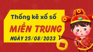 Thống kê phân tích XSMT Thứ 6 ngày 25/08/2023 - Thống kê giải đặc biệt phân tích cầu lô tô xổ số miền Trung 25/08/2023