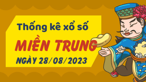 Thống kê phân tích XSMT Thứ 2 ngày 28/08/2023 - Thống kê giải đặc biệt phân tích cầu lô tô xổ số miền Trung 28/08/2023