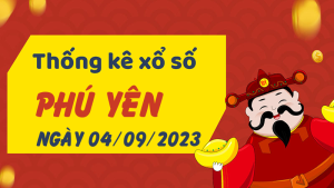 Thống kê phân tích XSPY Thứ 2 ngày 04/09/2023 - Thống kê giải đặc biệt phân tích cầu lô tô xổ số Phú Yên 04/09/2023