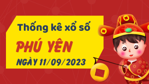 Thống kê phân tích XSPY Thứ 2 ngày 11/09/2023 - Thống kê giải đặc biệt phân tích cầu lô tô xổ số Phú Yên 11/09/2023