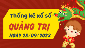 Thống kê phân tích XSQT Thứ 5 ngày 28/09/2023 - Thống kê giải đặc biệt phân tích cầu lô tô xổ số Quảng Trị 28/09/2023