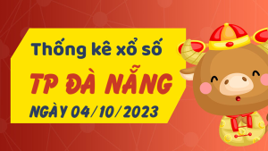 Thống kê phân tích XSDNG Thứ 4 ngày 04/10/2023 - Thống kê giải đặc biệt phân tích cầu lô tô xổ số TP Đà Nẵng 04/10/2023