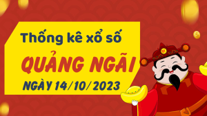 Thống kê phân tích XSQNG Thứ 7 ngày 14/10/2023 - Thống kê giải đặc biệt phân tích cầu lô tô xổ số Quảng Ngãi 14/10/2023