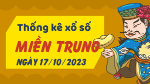 Thống kê phân tích XSMT Thứ 3 ngày 17/10/2023 - Thống kê giải đặc biệt phân tích cầu lô tô xổ số miền Trung 17/10/2023