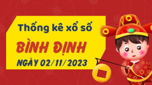 Thống kê phân tích XSBDI Thứ 5 ngày 02/11/2023 - Thống kê giải đặc biệt phân tích cầu lô tô xổ số Bình Định 02/11/2023