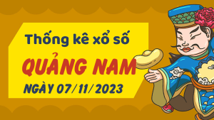 Thống kê phân tích XSQNM Thứ 3 ngày 07/11/2023 - Thống kê giải đặc biệt phân tích cầu lô tô xổ số Quảng Nam 07/11/2023