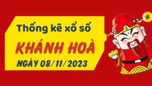 Thống kê phân tích XSKH Thứ 4 ngày 08/11/2023 - Thống kê giải đặc biệt phân tích cầu lô tô xổ số Khánh Hòa 08/11/2023