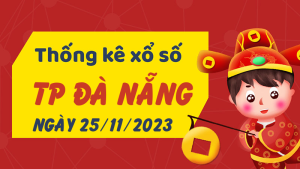 Thống kê phân tích XSDNG Thứ 7 ngày 25/11/2023 - Thống kê giải đặc biệt phân tích cầu lô tô xổ số TP Đà Nẵng 25/11/2023