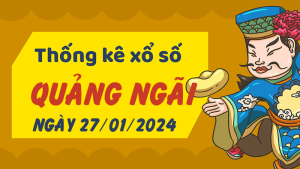 Thống kê phân tích XSQNG Thứ 7 ngày 27/01/2024 - Thống kê giải đặc biệt phân tích cầu lô tô xổ số Quảng Ngãi 27/01/2024