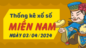 Thống kê phân tích XSMN Thứ 4 ngày 03/04/2024 - Thống kê giải đặc biệt phân tích cầu lô tô xổ số miền Nam 03/04/2024