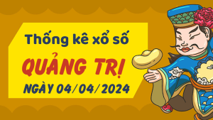 Thống kê phân tích XSQT Thứ 5 ngày 04/04/2024 - Thống kê giải đặc biệt phân tích cầu lô tô xổ số Quảng Trị 04/04/2024