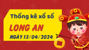 Thống kê phân tích XSLA Thứ 7 ngày 13/04/2024 - Thống kê giải đặc biệt phân tích cầu lô tô xổ số Long An 13/04/2024