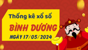 Thống kê phân tích XSBD Thứ 6 ngày 17/05/2024 - Thống kê giải đặc biệt phân tích cầu lô tô xổ số Bình Dương 17/05/2024