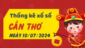 Thống kê phân tích XSCT Thứ 4 ngày 10/07/2024 - Thống kê giải đặc biệt phân tích cầu lô tô xổ số Cần Thơ 10/07/2024