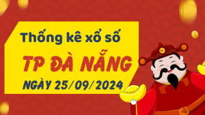 Thống kê phân tích XSDNG Thứ 4 ngày 25/09/2024 - Thống kê giải đặc biệt phân tích cầu lô tô xổ số TP Đà Nẵng 25/09/2024