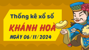 Thống kê phân tích XSKH Thứ 4 ngày 06/11/2024 - Thống kê giải đặc biệt phân tích cầu lô tô xổ số Khánh Hòa 06/11/2024