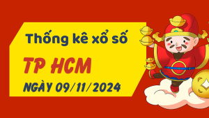 Thống kê phân tích XSHCM Thứ 7 ngày 09/11/2024 - Thống kê giải đặc biệt phân tích cầu lô tô xổ số TP Hồ Chí Minh 09/11/2024