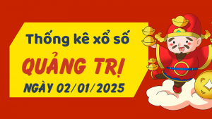 Thống kê phân tích XSQT Thứ 5 ngày 02/01/2025 - Thống kê giải đặc biệt phân tích cầu lô tô xổ số Quảng Trị 02/01/2025