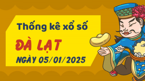 Thống kê phân tích XSLD Chủ Nhật ngày 05/01/2025 - Thống kê giải đặc biệt phân tích cầu lô tô xổ số Đà Lạt 05/01/2025