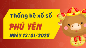 Thống kê phân tích XSPY Thứ 2 ngày 13/01/2025 - Thống kê giải đặc biệt phân tích cầu lô tô xổ số Phú Yên 13/01/2025