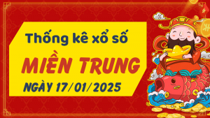 Thống kê phân tích XSMT Thứ 6 ngày 17/01/2025 - Thống kê giải đặc biệt phân tích cầu lô tô xổ số miền Trung 17/01/2025